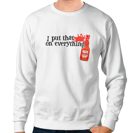 Discover Frank's RedHot Original Hot Sauce Sweatshirts