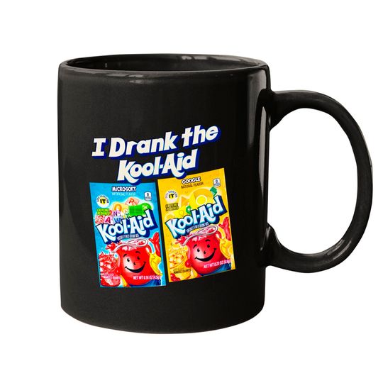 Discover I Drank the Kool-Aid - Koolaid - Mugs