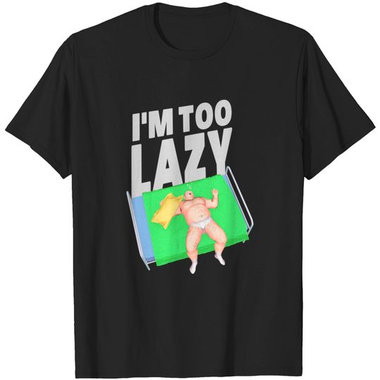 Discover I'm Too Lazy - Big Bear - T-Shirt