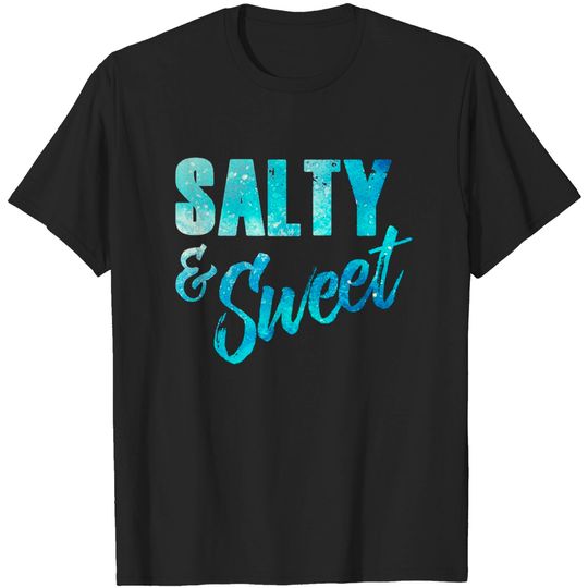 Discover Salty & Sweet (Beaches) - Salty Bitch - T-Shirt