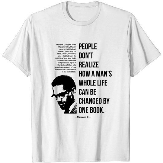 Discover Malcolm X quote - Malcolm X - T-Shirt