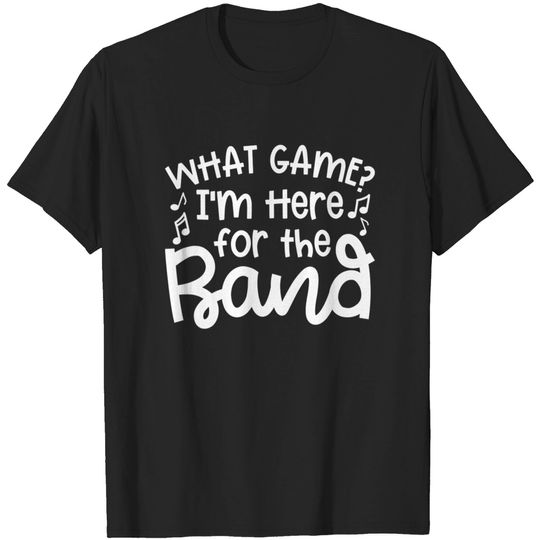 Discover Marching Band Mom T-Shirt - Here for the Band