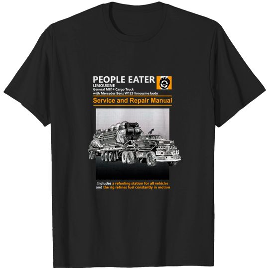 Discover People Eater Service And Repaire Manual - Mad Max - T-Shirt