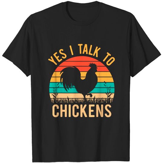 Discover Yep I Talk To Chickens Vintage Funny Chicken Farmer T Shirt T-Shirt