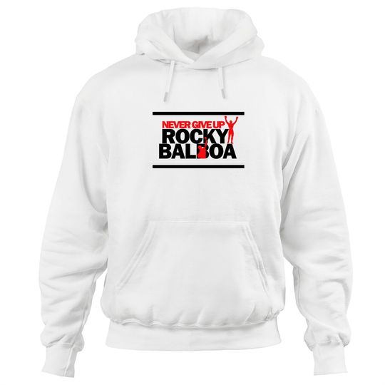 Discover Rocky Balboa | Fan Art | Never Give Up Hoodies
