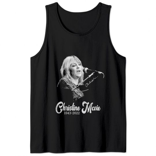Discover Memories of Christine McVie Tank Tops