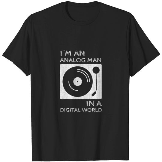 Discover Im An Analog Man In A Digital World T-shirt