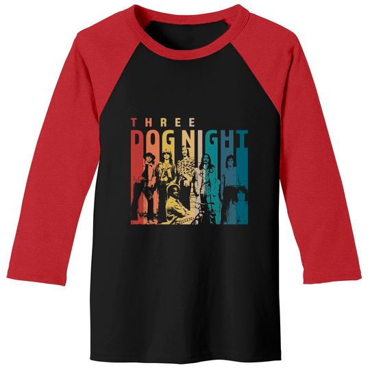 Discover Three Dog Night Baseball Tees