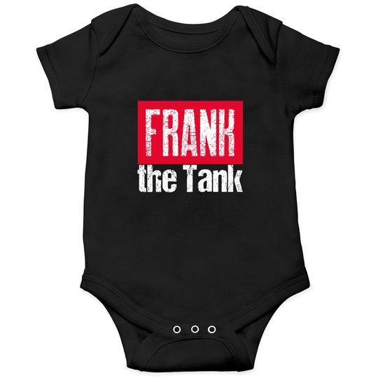 Discover Frank the Tank - Frank The Tank - Onesies
