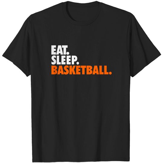 Discover ChalkTalkSPORTS Eat. Sleep. Basketball. T-Shirt | Basketball Tees