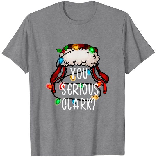 Discover You Serious Clark Shirt,Funny Holiday Gift