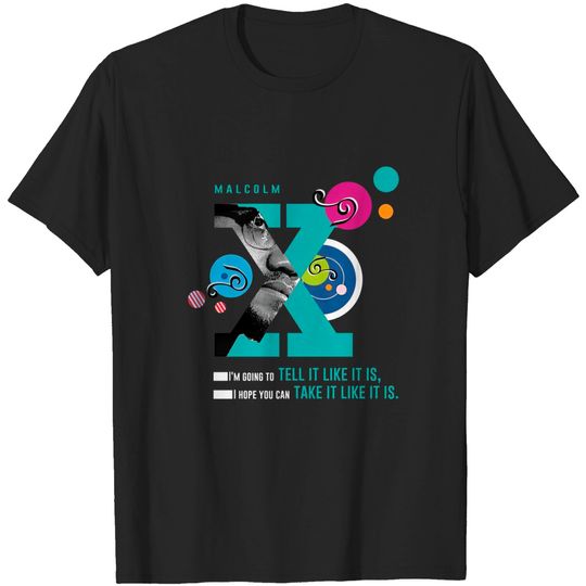Discover Malcolm X quote - Malcolm X Quote - T-Shirt