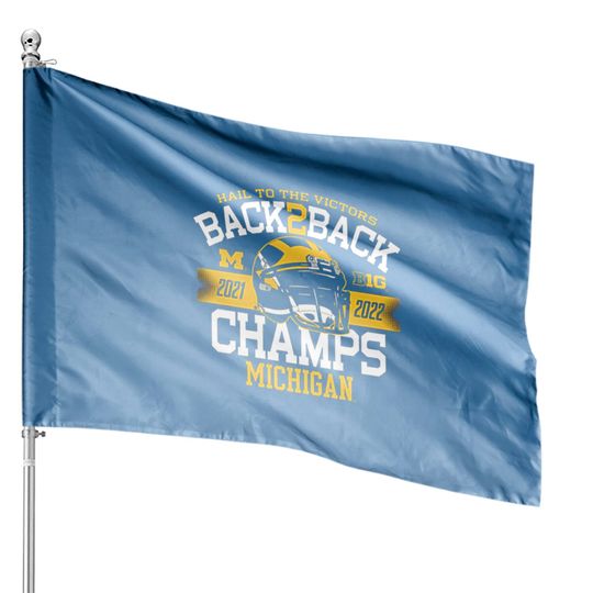 Discover Michigan Big Ten Championship House Flags, Michigan Hail To The Victors 2021 2022 House Flags