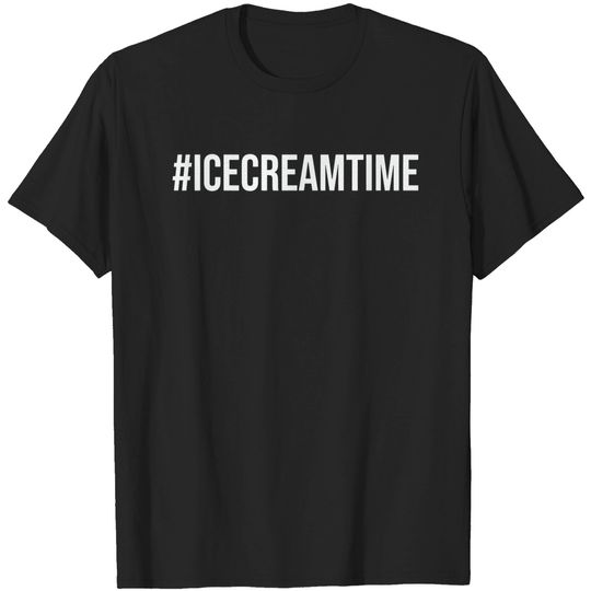Discover Ice Cream Time Cone - Ice Cream Lover T-Shirt