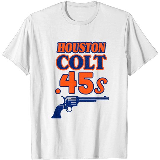Discover Defunct Houston Colt 45s Baseball 1962 - Houston - T-Shirt