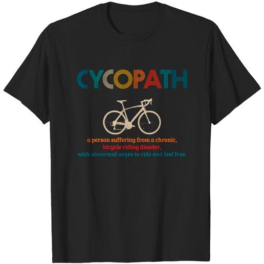 Discover Cycopath Vintage Cycling Road Bike Racing Funny Cyclist Gift T-Shirt