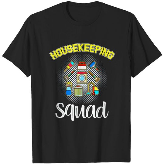 Discover Funny Housekeeping Squad Outfit Housekeepers and Cleaners T-Shirt
