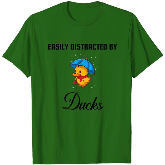 Discover Easily Distracted By Ducks Funny T-Shirt
