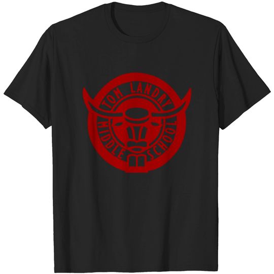 Discover Tom Landry Middle School - King Of The Hill - T-Shirt