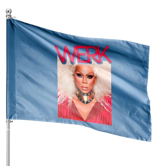 Discover Werk! - Rupauls Drag Race - House Flags