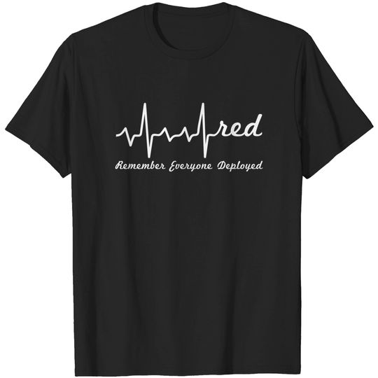 Discover RED Friday Military Remember Everyone Deployed Heartbeat T-Shirt