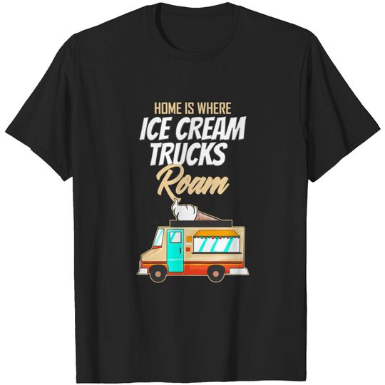 Discover Ice Cream Truck - Ice Cream Truck - T-Shirt