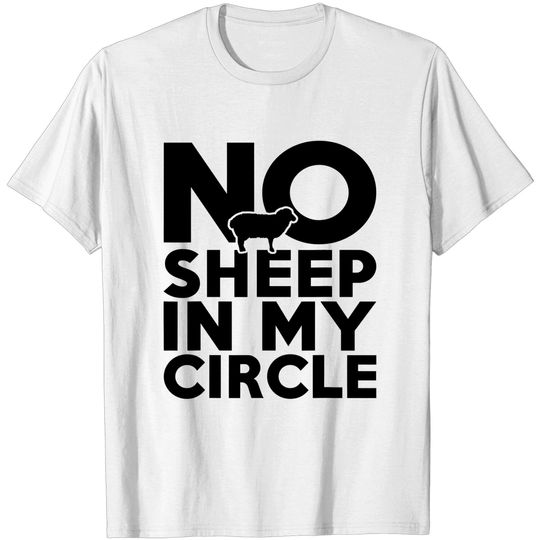 Discover No Sheep In My Circle Funny T-Shirt