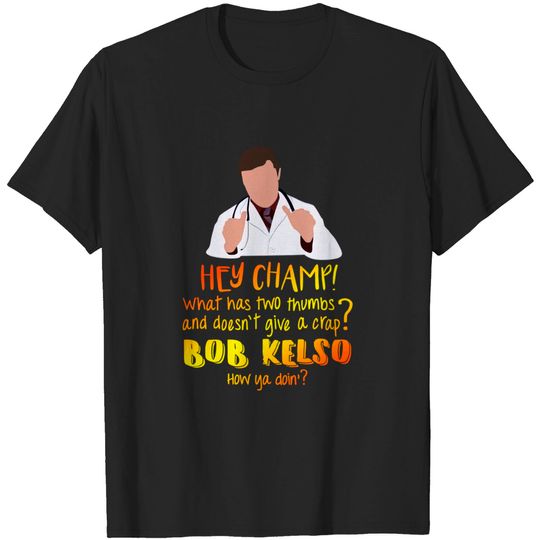 Discover Hey Champ! - Scrubs - T-Shirt