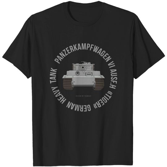 Discover Panzerkampfwagen VI Ausf.H Tiger German Heavy Tank - Tiger Tank - T-Shirt