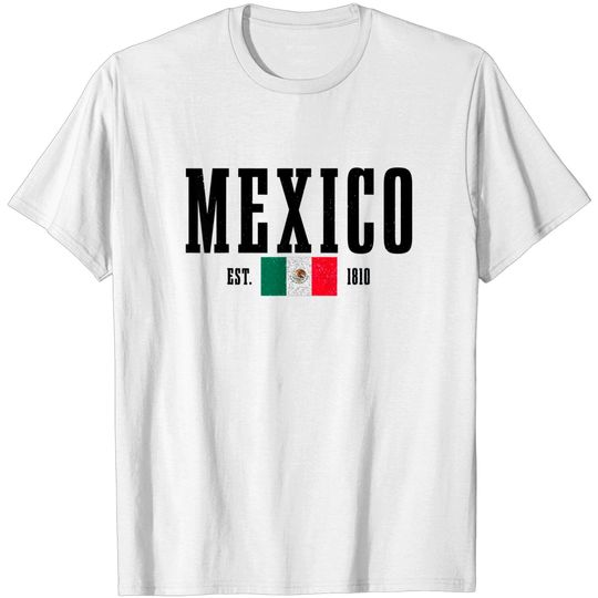 Discover Mexico Est. 1810 Mexican Flag Roots T-Shirt