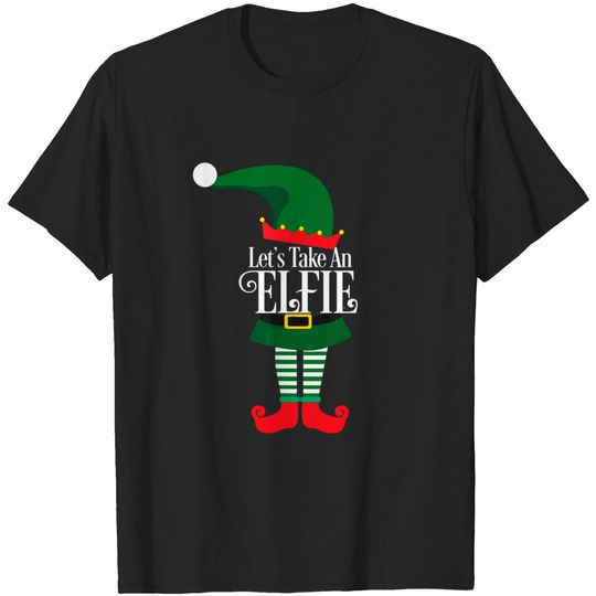 Discover Let's Take An Elfie Santas Christmas Elf Selfie T-Shirt