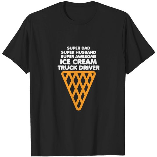 Discover Ice Cream Truck - Ice Cream Truck - T-Shirt