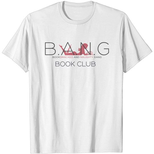 Discover BANG BOOK CLUB - Bang Book Club - T-Shirt