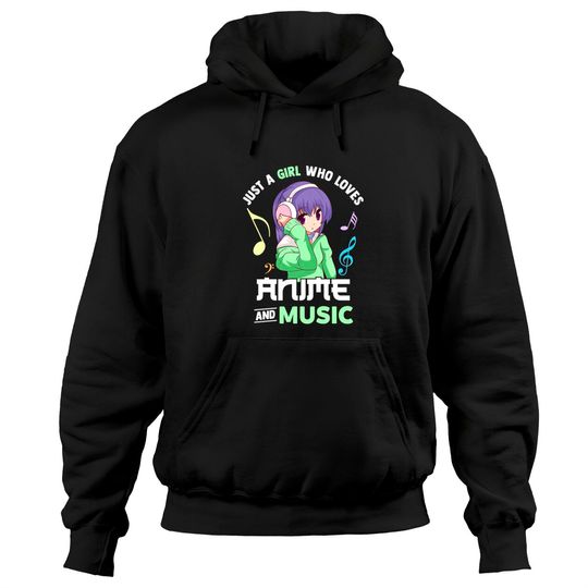 Discover Japanese Cartoon Art Hoodie Just A Girl Who Loves Anime And Music Women Anime Musician