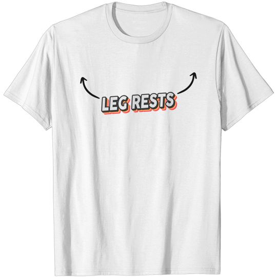 Discover Hilarious Rude Joke Shirt Sexual Innuendo Leg Rests T-Shirt