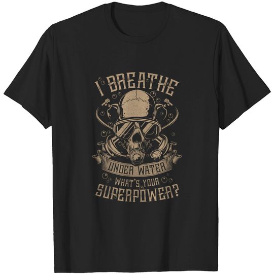 Discover Muff Diving T-shirt I breathe under water