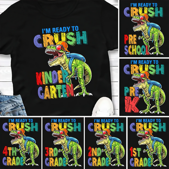 Discover Dinosaur I'm Ready To Crush Kindergarten Shirt, Personalized Back to School Kinder T Shirt