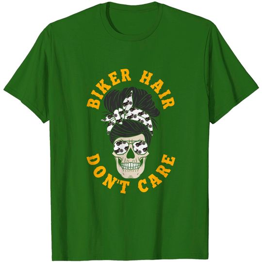 Discover Biker Hair Don't Care Bike Lovers Messy Bun T-Shirt