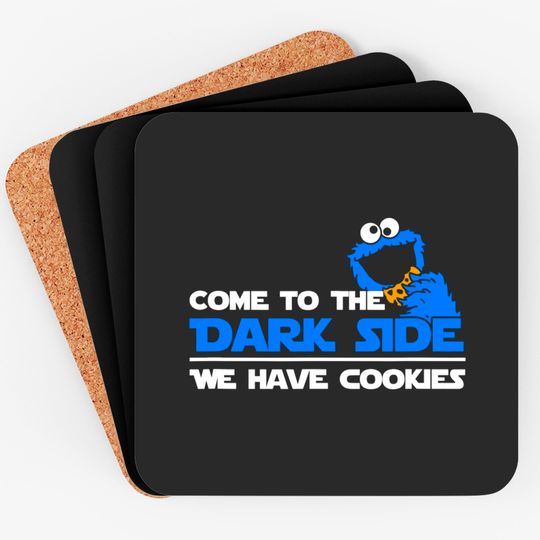 Discover Come To The Dark Side We Have Cookies Coasters
