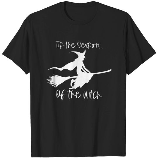 Discover Season Of The Witch  Halloween T-Shirt