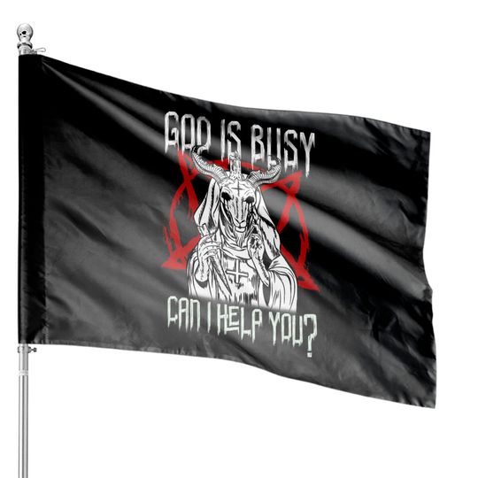 Discover Satanic House Flags God Is Busy Can I Help You Satanic Baphomet