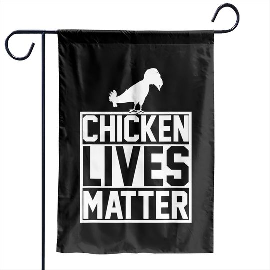 Discover Chicken Lives Matter Farmer  Garden Flags