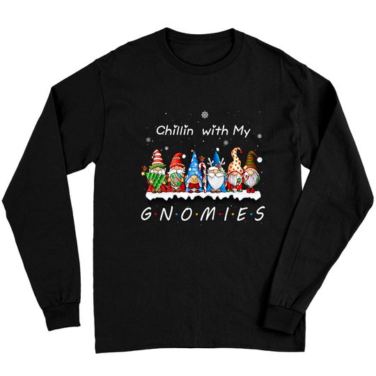 Discover Chillin With My Gnomies Gnome Christmas Pamajas Family Long Sleeve