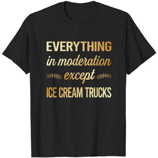 Discover Funny Moderation Ice Cream Truck Trucks - Ice Cream Truck - T-Shirt