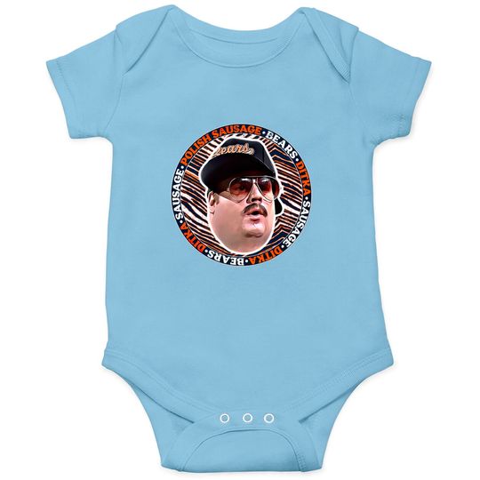 Discover Polish Sausage Bears Ditka Sausage - Chicago - Onesies