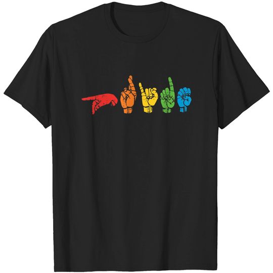 Discover Sign Language Funny Rainbow Flag Gay LGBT Deaf ASL Mute Gift T-Shirt