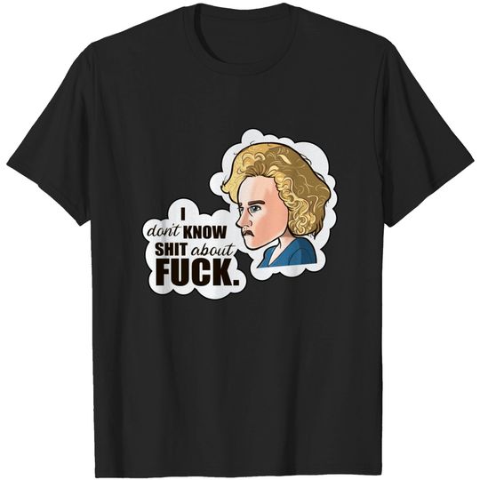 Discover Ruth Langmore IDKSAF t-shirt design - Ruth Langmore - T-Shirt
