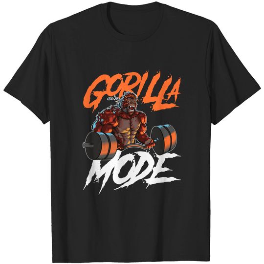 Discover Gorilla Mode Gym Beast Workout Weights Lifting Power - Gift T-Shirt