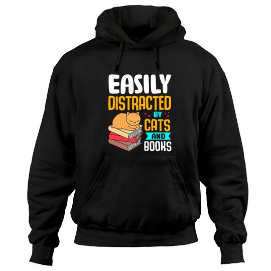 Discover Easily distracted by Cats and Books Pullover Hoodie