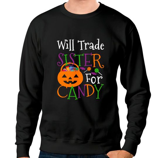 Discover Lollipop For Kids Long Sleeve Will Trade Sister For Candy Kids Halloween Toddler